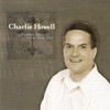 Charlie Howell: Never Can Run Too Far CD Cover recorded at Panda Productions Nashville Tennessee Recording Studio